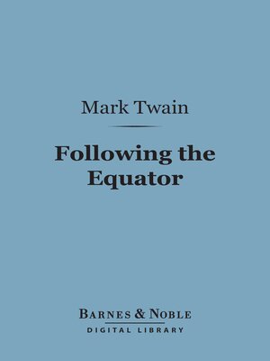 cover image of Following the Equator (Barnes & Noble Digital Library)